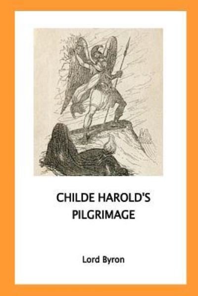 Cover for 1788- Lord George Gordon Byron · Childe Harold's Pilgrimage (Paperback Bog) (2016)