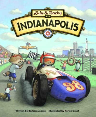 Cover for Barbara Joosse · Lulu &amp; Rocky in Indianapolis (Hardcover Book) (2020)