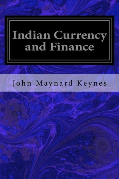 Cover for John Maynard Keynes · Indian Currency and Finance (Paperback Book) (2016)