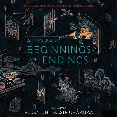 Cover for Ellen Oh · A Thousand Beginnings and Endings Lib/E (CD) (2018)