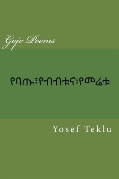 Cover for Yosef Teshome Teklu · Gojo Poems (Paperback Bog) (2016)