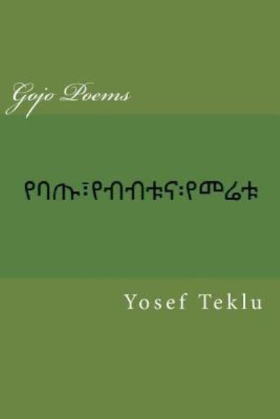 Cover for Yosef Teshome Teklu · Gojo Poems (Paperback Book) (2016)