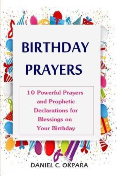 Cover for Daniel C Okpara · Birthday Prayers (Paperback Bog) (2016)