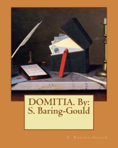 Cover for S Baring-Gould · Domitia. by (Paperback Bog) (2016)