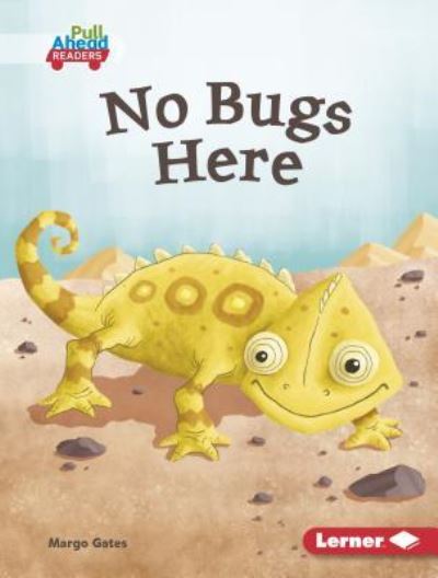 Cover for Margo Gates · No Bugs Here (Book) (2019)