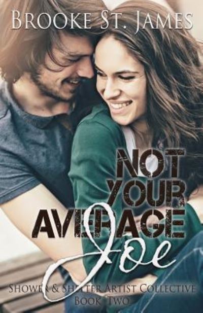 Cover for Brooke St. James · Not Your Average Joe (Paperback Book) (2017)