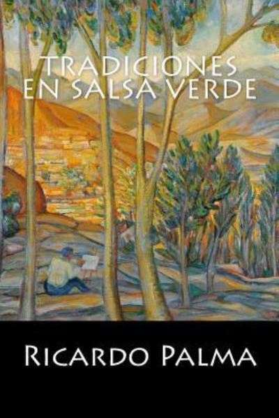 Cover for Ricardo Palma · Tradiciones En Salsa Verde (Paperback Book) (2017)