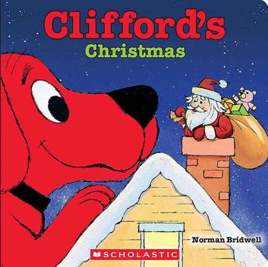 Norman Bridwell · Clifford's Christmas - Clifford the Big Red Dog (Hardcover Book) (2024)