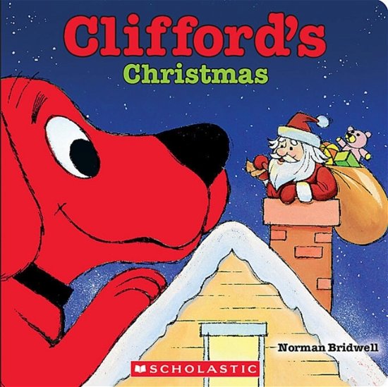 Cover for Norman Bridwell · Clifford's Christmas - Clifford the Big Red Dog (Hardcover Book) (2024)