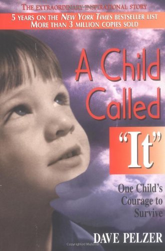 Cover for Dave Pelzer · A Child Called It: One Child's Courage to Survive (Paperback Book) [Reissue edition] (1995)