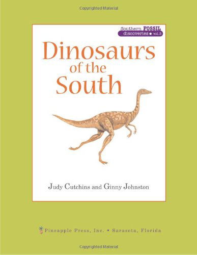 Cover for Judy Cutchins · Dinosaurs of the South - Southern Fossil Discoveries (Hardcover Book) (2002)