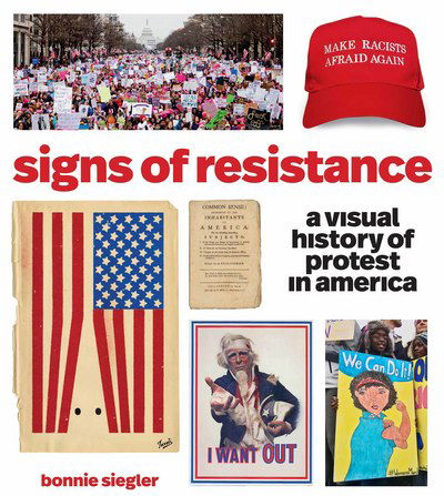 Cover for Bonnie Siegler · Signs of Resistance: A Visual History of Protest in America (Paperback Book) (2018)