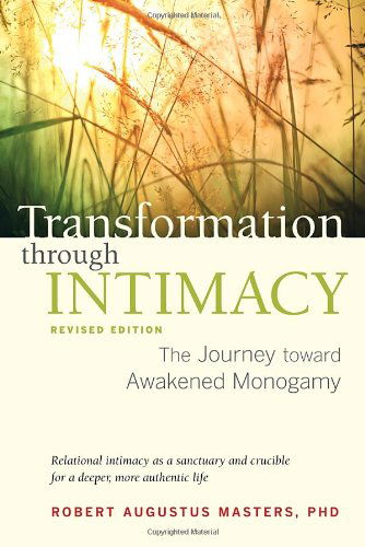 Cover for Robert Augustus Masters · Transformation Through Intimacy, Revised Edition (Paperback Book) [Revised Ed. edition] (2012)