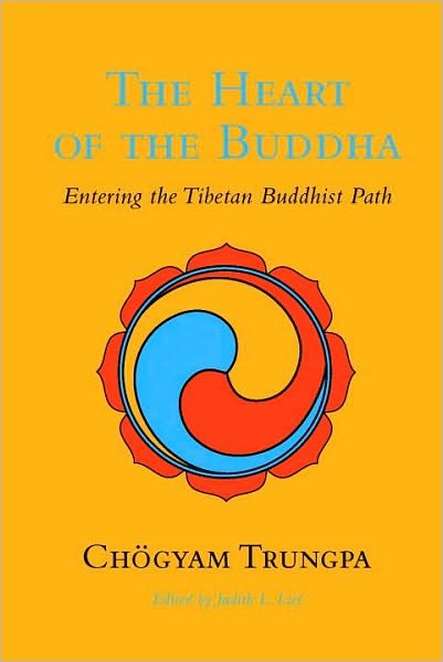 Cover for Chogyam Trungpa · The Heart of the Buddha: Entering the Tibetan Buddhist Path (Pocketbok) (2010)