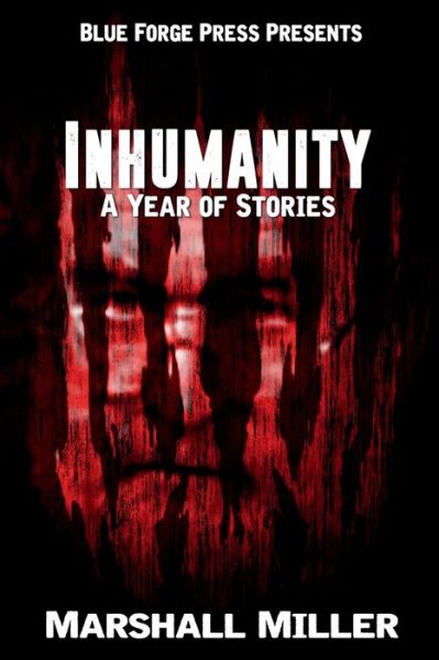 Cover for Marshall Miller · Inhumanity (Book) (2021)