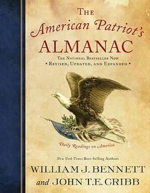 Cover for William J. Bennett · The American Patriot's Almanac: Daily Readings on America (Pocketbok) (2013)