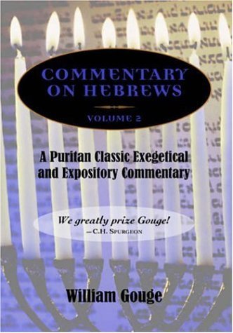 Cover for William Gouge · Commentary on Hebrews: Exegetical and Expository - Vol. 2 (8-13) (Inbunden Bok) (2006)