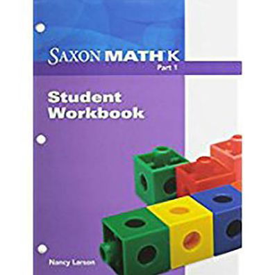 Saxon Math K - Larson - Książki - SAXON PUBLISHERS - 9781600325663 - 1 marca 2007