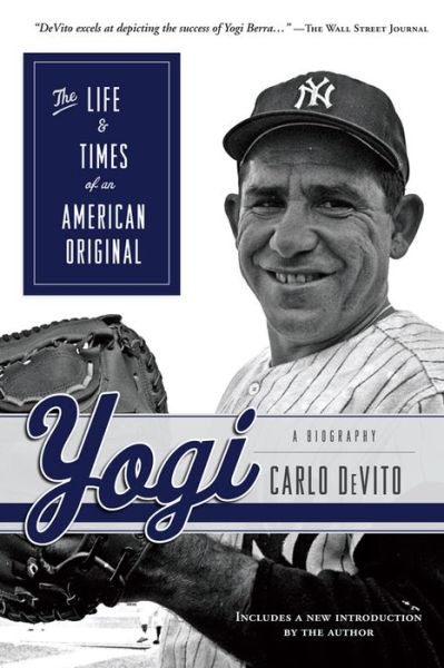 Cover for Carlo DeVito · Yogi: The Life &amp; Times of an American Original (Paperback Bog) (2014)