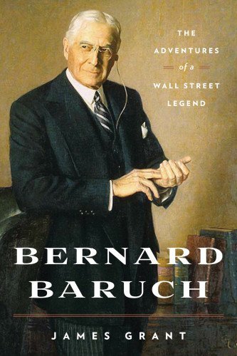 Cover for James Grant · Bernard Baruch: the Adventures of a Wall Street Legend (Paperback Book) (2012)