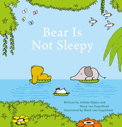 Bear Is Not Sleepy - Jelleke Rijken - Livros - Clavis Publishing - 9781605375663 - 19 de novembro de 2020