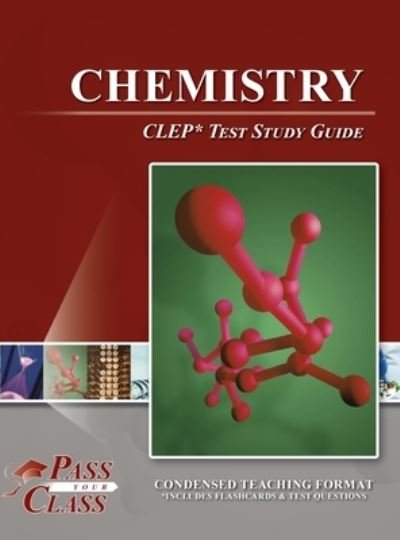 Cover for Passyourclass · Chemistry CLEP Test Study Guide (Book) (2023)