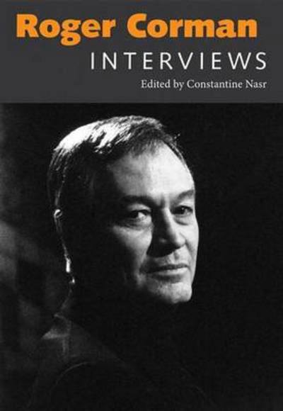 Roger Corman: Interviews - Conversations with Filmmakers Series - Roger Corman - Książki - University Press of Mississippi - 9781617031663 - 30 września 2011