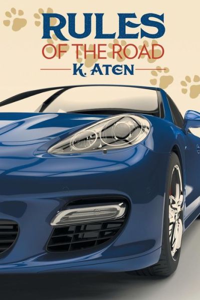 Cover for K Aten · Rules of the Road (Taschenbuch) (2018)