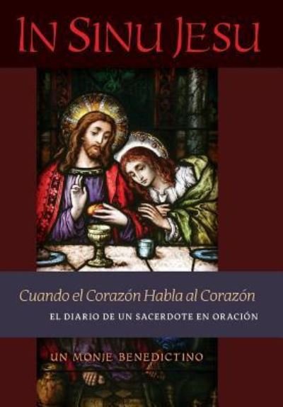 Cover for Un Monje Benedictino · In Sinu Jesu (Gebundenes Buch) (2019)