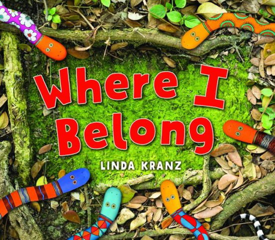 Cover for Linda Kranz · Where I Belong (Hardcover Book) (2016)