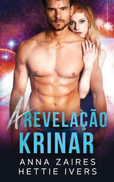 Cover for Anna Zaires · A Revelacao Krinar (Pocketbok) (2019)