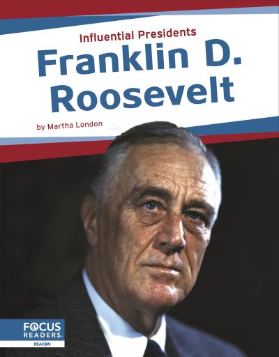 Cover for Martha London · Franklin D. Roosevelt (Book) (2023)