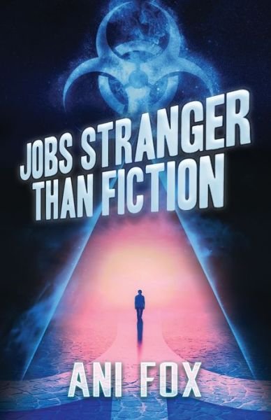 Cover for Ani Fox · Jobs Stranger Than Fiction (Book) (2021)