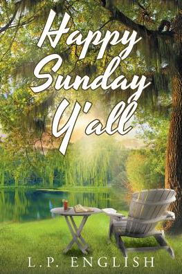 Cover for L P English · Happy Sunday Y'All (Paperback Book) (2017)