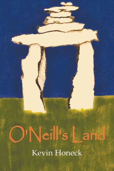 Cover for Kevin Honeck · O' Neill's Land (Paperback Book) (2018)