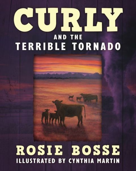 Cover for Rosie Bosse · Curly and the Terrible Tornado (Paperback Book) (2020)