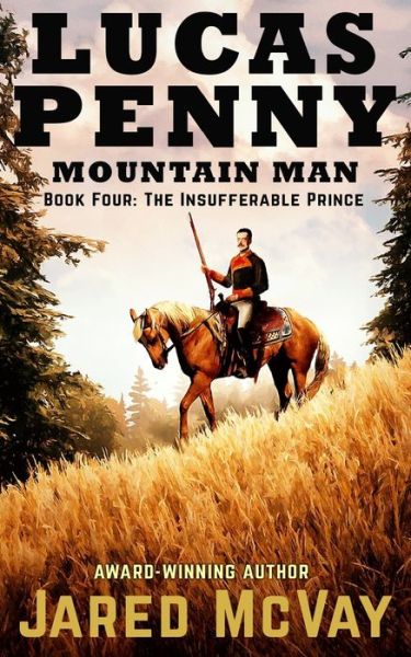 Cover for Jared McVay · Lucas Penny Mountain Man : Book 4 (Book) (2022)