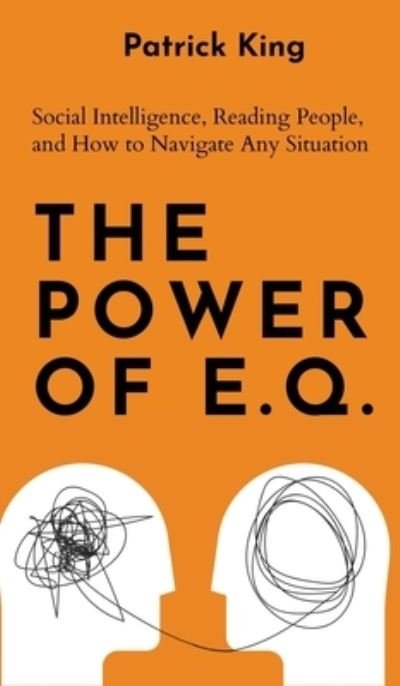 Cover for Patrick King · The Power of E.Q. (Book) (2023)