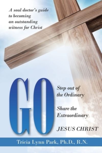 Cover for Tricia Lynn Park · Go (Book) (2022)