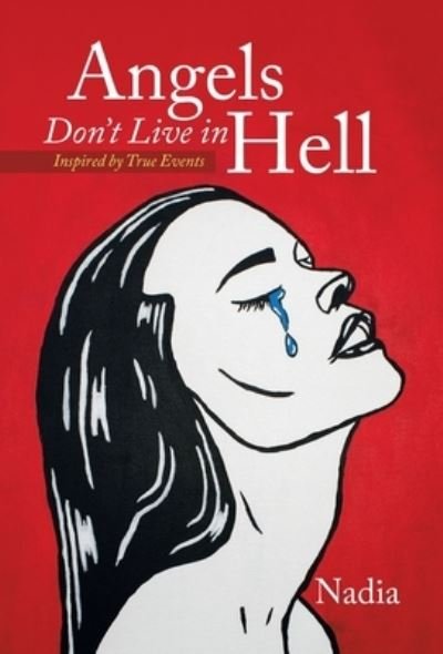 Cover for Nadia · Angels Don't Live in Hell (Hardcover bog) (2022)