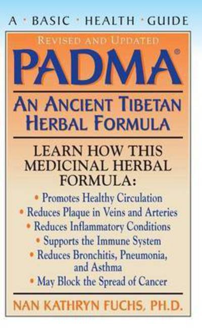 Cover for Nan Kathryn Fuchs · PADMA: An Ancient Tibetan Herbal Formula - Basic Health Guides (Gebundenes Buch) (2004)