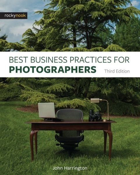 Cover for John Harrington · Best Business Practices for Photographers, Third Edition (Paperback Bog) [3rd edition] (2017)
