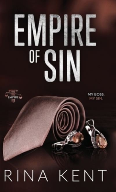 Empire of Sin: Special Edition Print - Empire Special Edition - Rina Kent - Books - Blackthorn Books - 9781685450663 - January 26, 2022