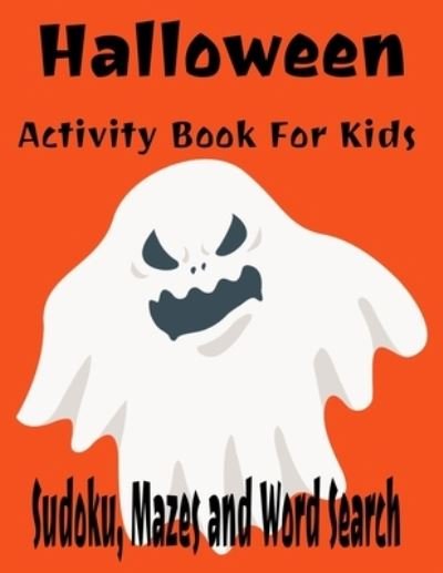 Cover for Rdh Creations · Halloween Activity Book For Kids Sudoku, Mazes and Word Search (Paperback Bog) (2019)