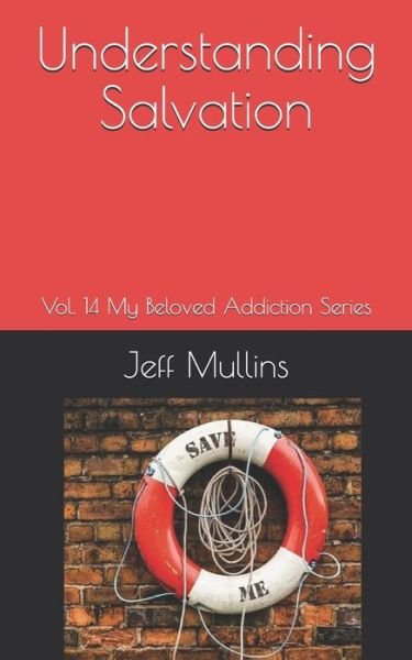 Cover for Jeff Mullins · Understanding Salvation (Paperback Book) (2019)