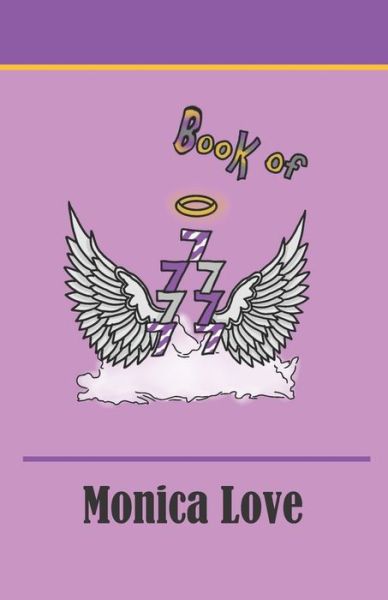 Monica Love · The Book of 7 (Paperback Book) (2019)