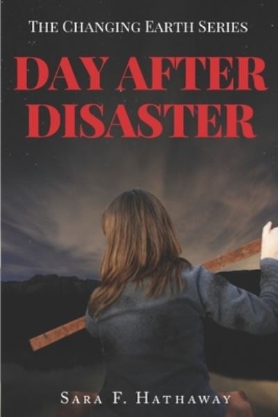 Cover for Sara F Hathaway · Day After Disaster (Paperback Book) (2019)