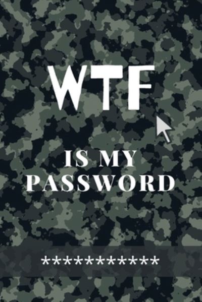 Cover for Adil Daisy · WTF Is my Password (Paperback Book) (2020)