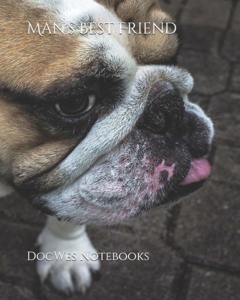 Cover for Docwes Notebooks · Man's Best Friend (Pocketbok) (2018)