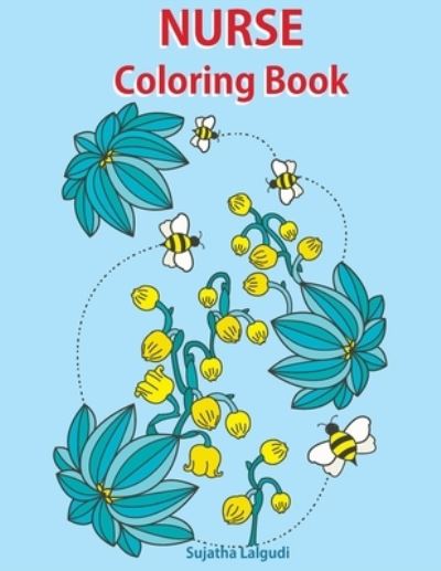 Cover for Sujatha Lalgudi · Nurse Coloring Book (Paperback Book) (2018)